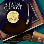 A Fatal Groove