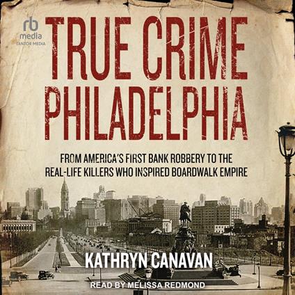 True Crime Philadelphia