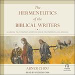 The Hermeneutics of the Biblical Writers