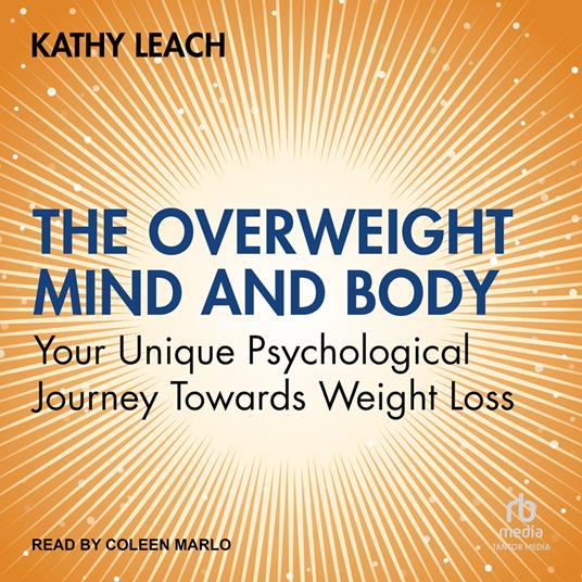 The Overweight Mind and Body