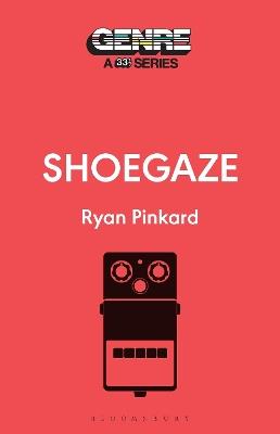 Shoegaze - Ryan Pinkard - cover