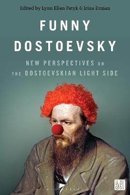 Funny Dostoevsky: New Perspectives on the Dostoevskian Light Side - cover