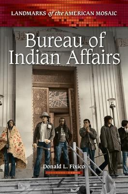 Bureau of Indian Affairs - Donald L. Fixico - cover