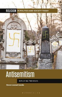 Antisemitism: Exploring the Issues - Steven Leonard Jacobs - cover