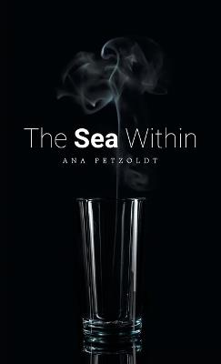 The Sea Within - Ana Petzoldt - cover