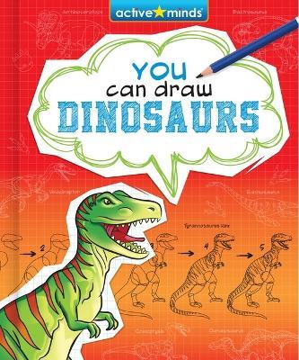 You Can Draw Dinosaurs - James Mravec - cover