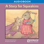 Story for Squeakins, A