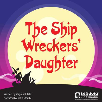 Ship Wreckers' Daughter, The