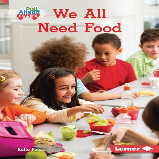 We All Need Food