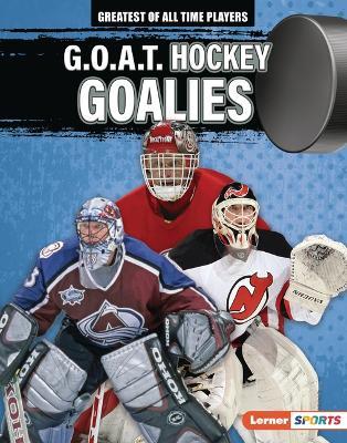 G.O.A.T. Hockey Goalies - Josh Anderson - cover