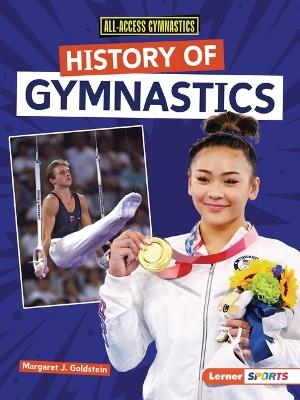 History of Gymnastics - Margaret J Goldstein - cover