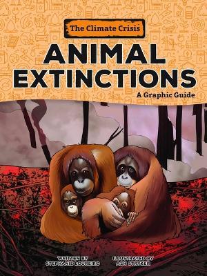 Animal Extinctions: A Graphic Guide - Stephanie Loureiro - cover