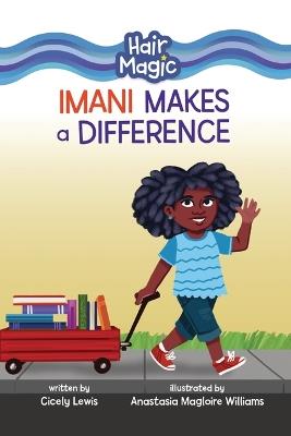 Imani Makes a Difference - Cicely Lewis - cover