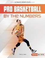 Pro Basketball by the Numbers