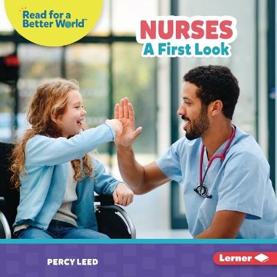 Nurses: A First Look - Percy Leed - cover