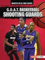 G.O.A.T. Basketball Shooting Guards