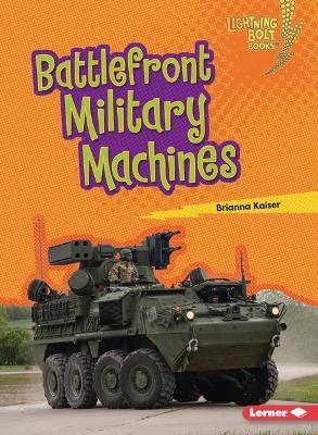 Battlefront Military Machines - Brianna Kaiser - cover