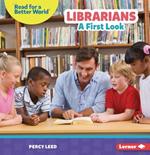 Librarians: A First Look