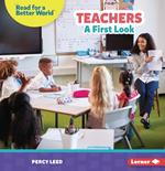 Teachers: A First Look