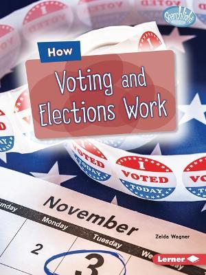 How Voting and Elections Work - Zelda Wagner - cover