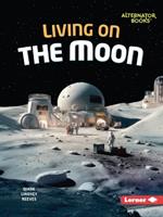 Living on the Moon