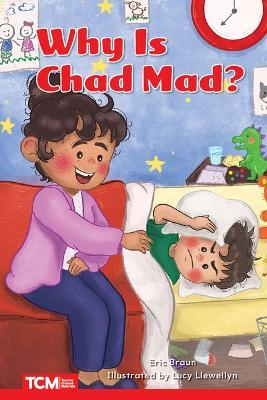 Why Is Chad Mad?: Level 1: Book 5 - Eric Braun - cover