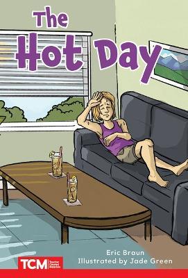 The Hot Day: Level 2: Book 1 - Eric Braun - cover