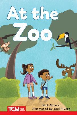 At the Zoo: Level 2: Book 17 - Nick Suivski - cover