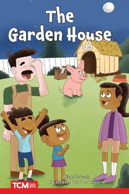 The Garden House: Level 2: Book 18 - Nick Suivski - cover