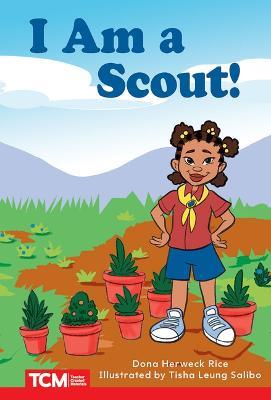 I Am a Scout!: Level 2: Book 20 - Dona Herweck Rice - cover