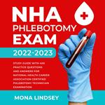 NHA Phlebotomy Exam 2022-2023