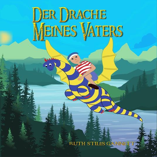 Der Drache Meines Vaters