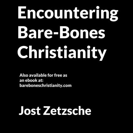 Encountering Bare-Bones Christianity