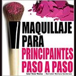 MAQUILLAJE PARA PRINCIPIANTES PASO A PASO