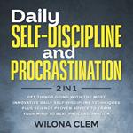 Daily Self-Discipline and Procrastination 2 in 1