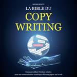 La bible du Copywriting