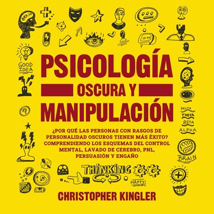 Psicología Oscura y Manipulación