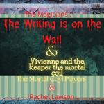 Writing is on the Wall & Vivienne and the Reaper the mortal coil, The