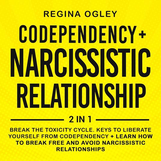 Codependency + Narcissistic Relationship 2-Books-in-1