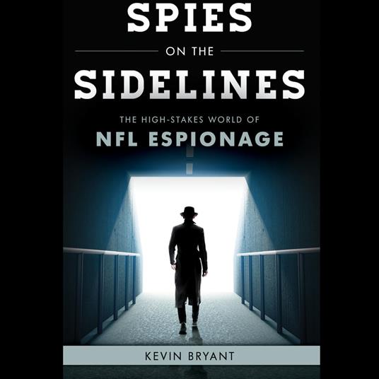 Spies on the Sidelines