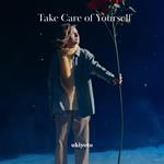 Take Care of Yourself