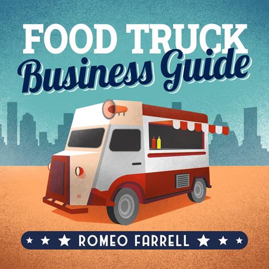 Food Truck Business Guide