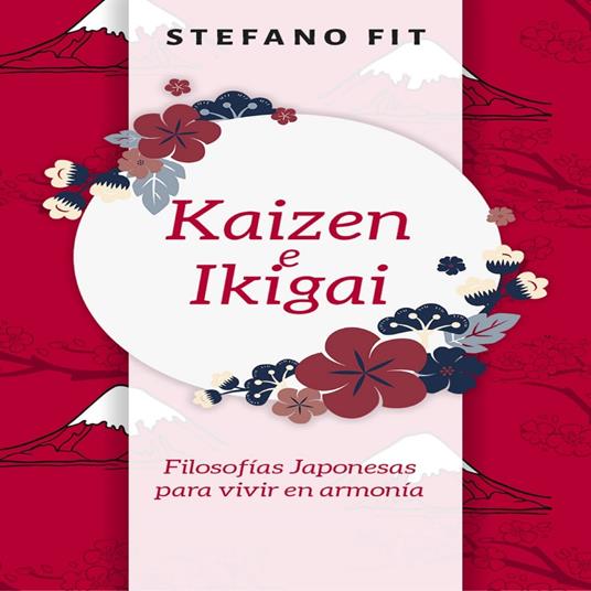 Kaizen e Ikigai