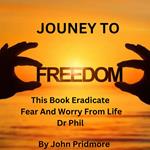 Journey To Freedom