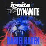 Ignite The Dynamite