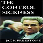 Control Sickness, The