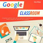 GOOGLE CLASSROOM