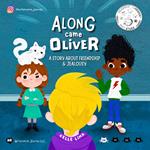 Along Came Oliver