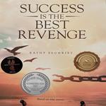 Success Is The Best Revenge