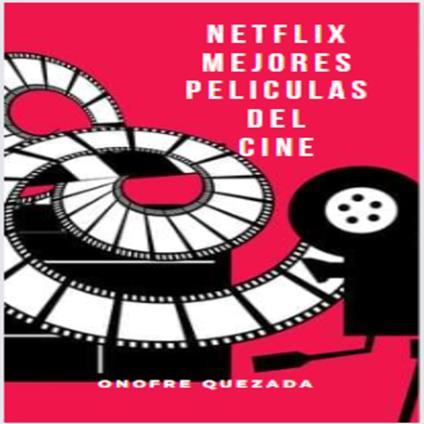 Netflix Mejores Peliculas Del Cine